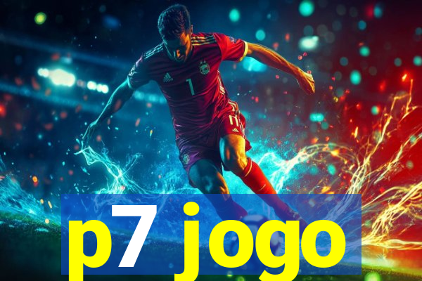 p7 jogo